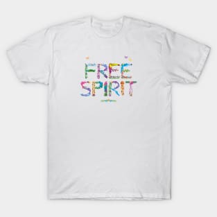 FREE SPIRIT - tropical word art T-Shirt
